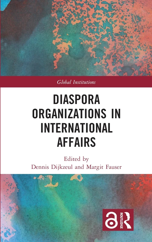 Routledge - Diaspora Organizations in International Affairs