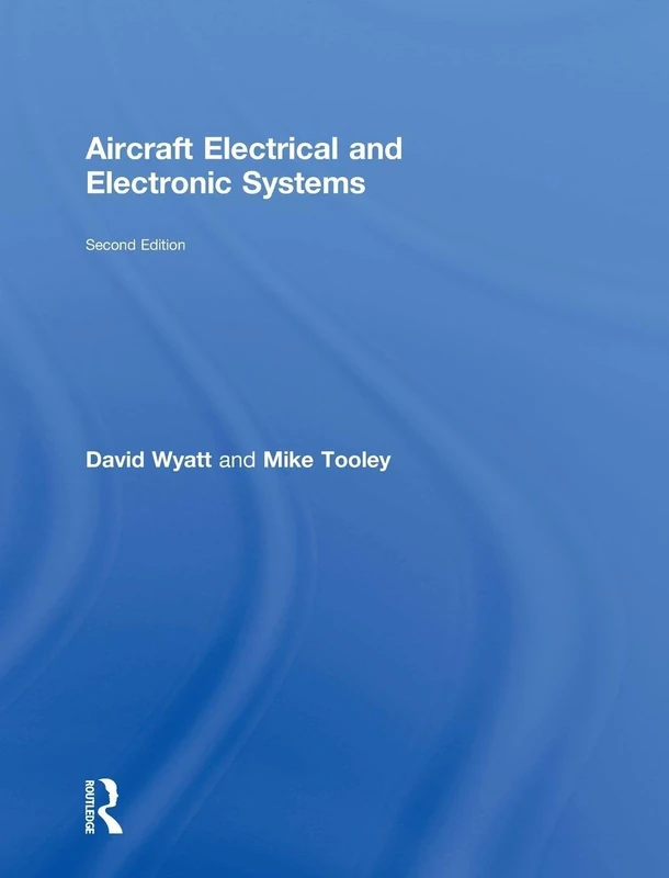 Aircraft Electrical and Electronic Systems