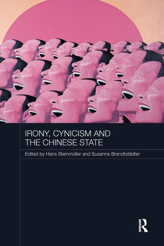 Irony, Cynicism and the Chinese State (Routledge Contemporary China Series) - Image 1