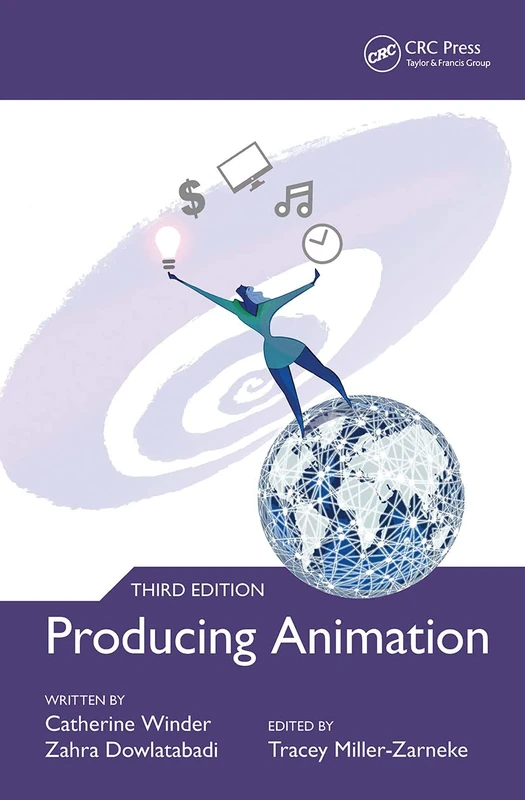 CRC Press Producing Animation 3e - Professional Guide