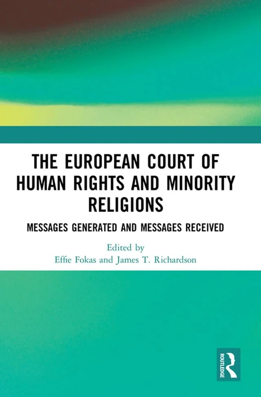 Routledge - European Court of Human Rights and Minority Religions