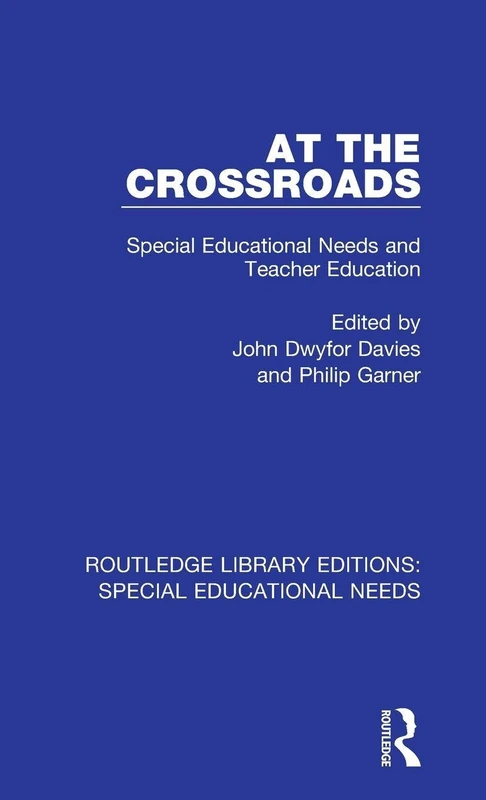 Routledge At the Crossroads: Special Educational Needs Book