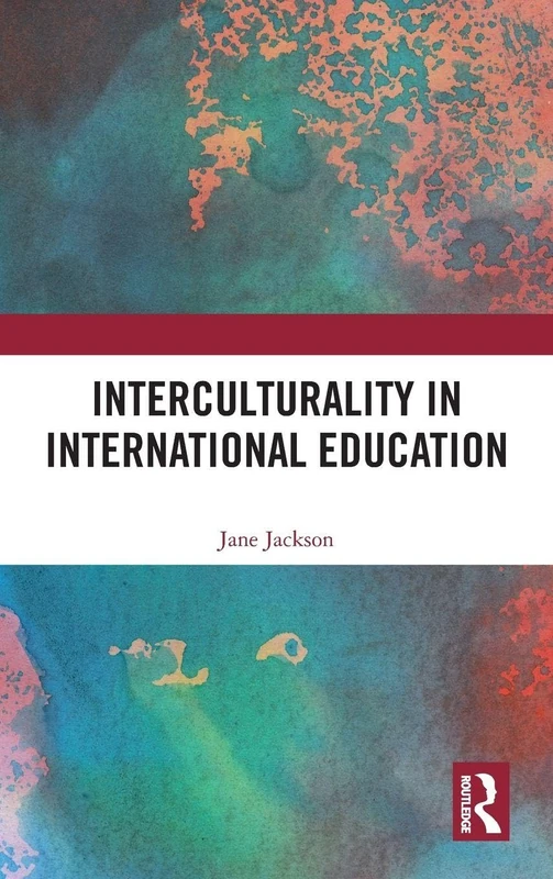 Routledge Interculturality in International Education Book