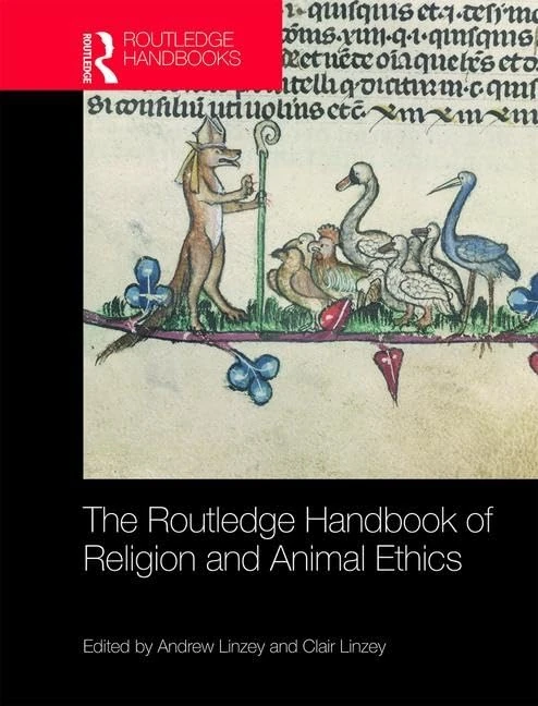 The Routledge Handbook of Religion and Animal Ethics (Routledge Handbooks in Religion)