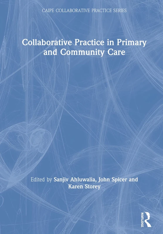 Routledge Collaborative Practice in Primary and Community Care