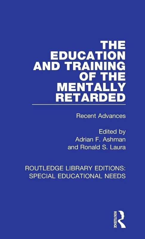Routledge: The Education and Training of the Mentally Retarded