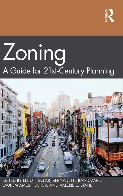 Routledge Zoning: A Guide for 21st-Century Planning Textbook