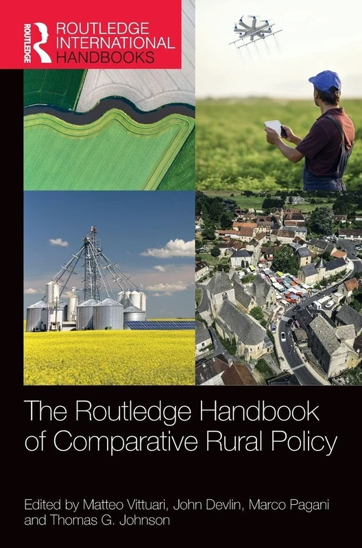 The Routledge Handbook of Comparative Rural Policy (Routledge International Handbooks)