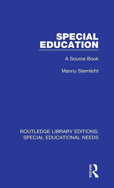 Special Education: A Source Book: 51 (Routledge Library Editions: Special Educational Needs)