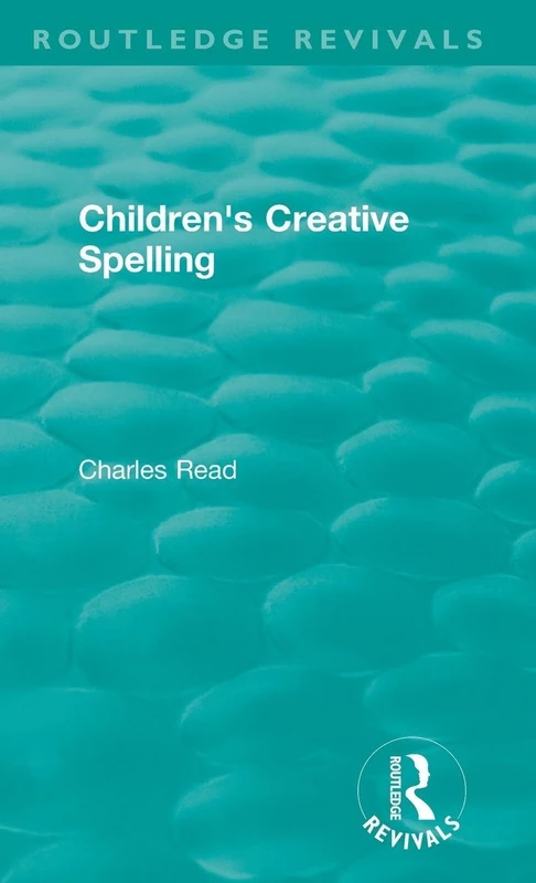 Children's Creative Spelling (Routledge Revivals)