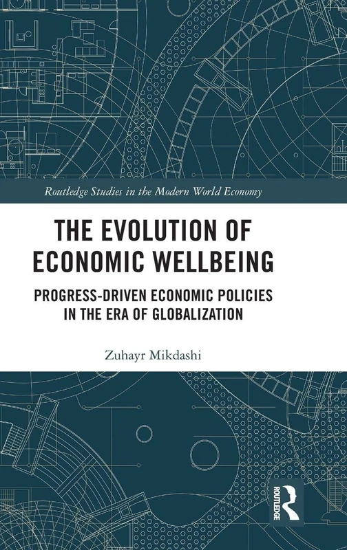 Routledge - The Evolution of Economic Wellbeing Book