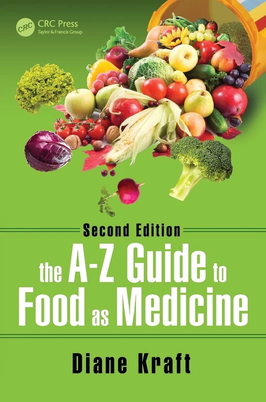 The A-Z Guide to Food as Medicine, Second Edition