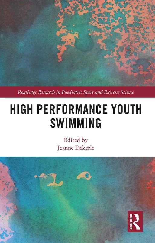 Routledge High Performance Youth Swimming Research Book