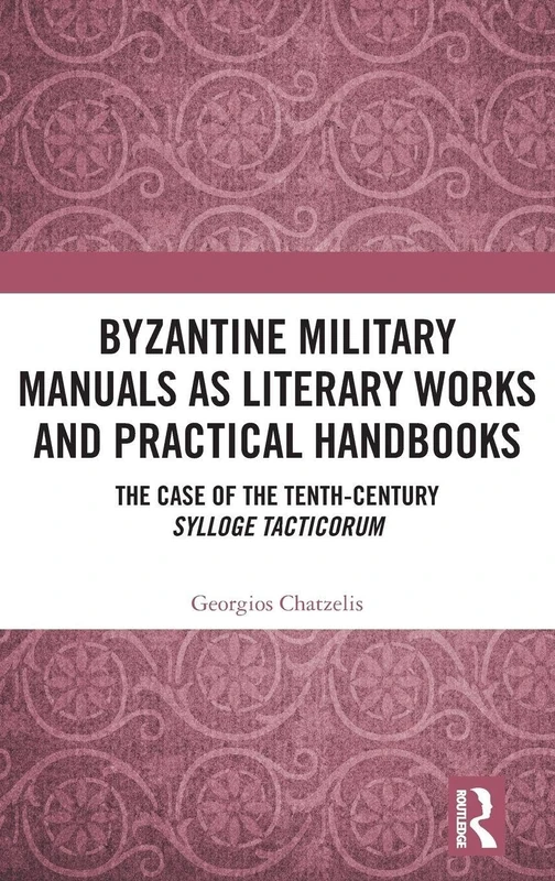 Routledge Byzantine Military Manuals - Sylloge Tacticorum Book - Image 1