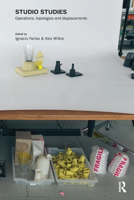 Routledge Studio Studies: Operations, Topologies & Displacements