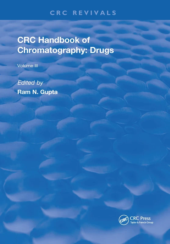 CRC Handbook of Chromatography: Drugs, Volume III: 3