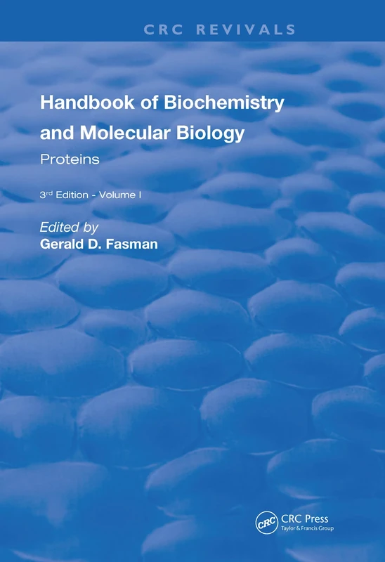 Handbook of Biochemistry: Section A Proteins, Volume I: 1