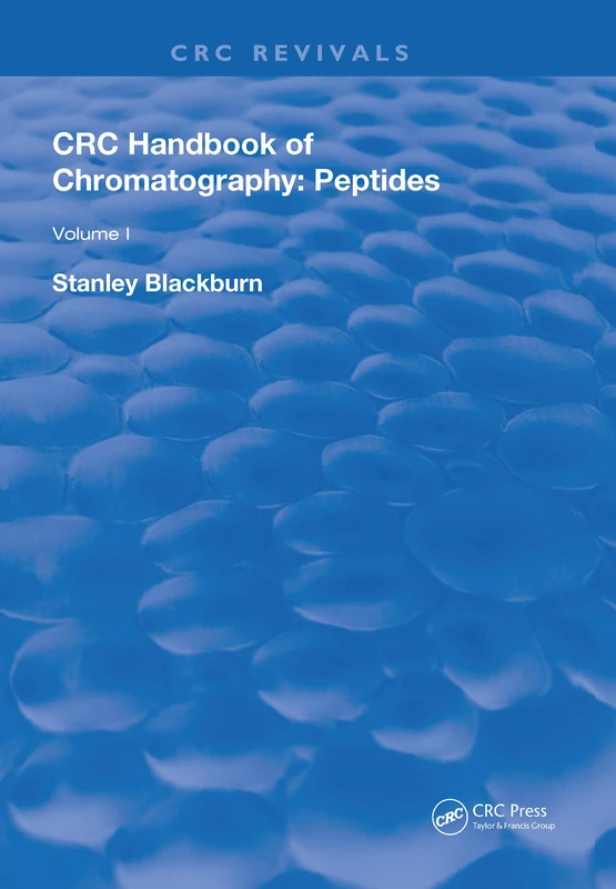 CRC Handbook of Chromatography: Volume I: Peptides: 1