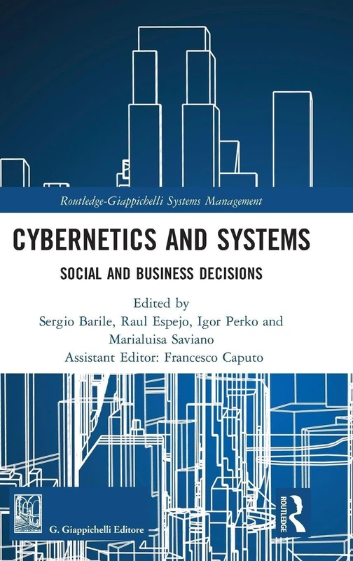 Routledge Cybernetics and Systems: Social and Business Decisions
