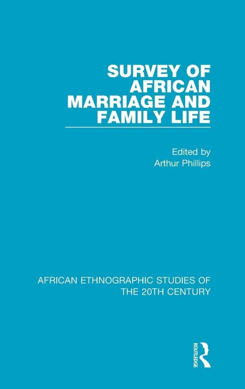 Routledge Survey of African Marriage and Family Life - Book