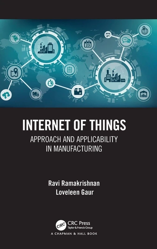 Internet of Things: Approach and Applicability in Manufacturing