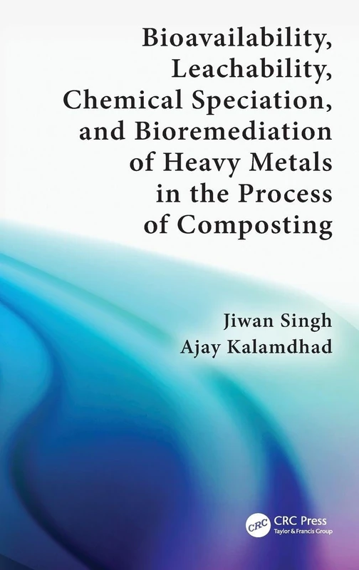 Bioavailability, Leachability, Chemical Speciation, and Bioremediation of Heavy Metals in the Process of Composting - Image 1