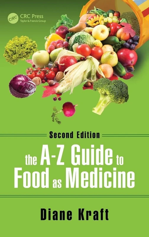 The A-Z Guide to Food as Medicine, Second Edition