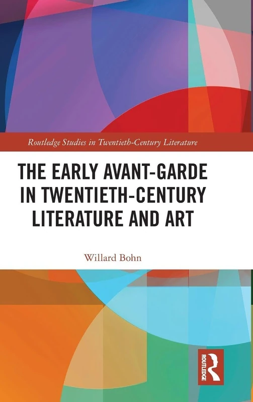 Routledge - The Early Avant-Garde in 20th-Century Literature and Art