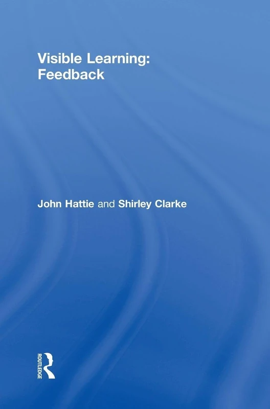 Visible Learning: Feedback