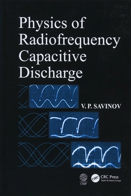 Physics of Radiofrequency Capacitive Discharge