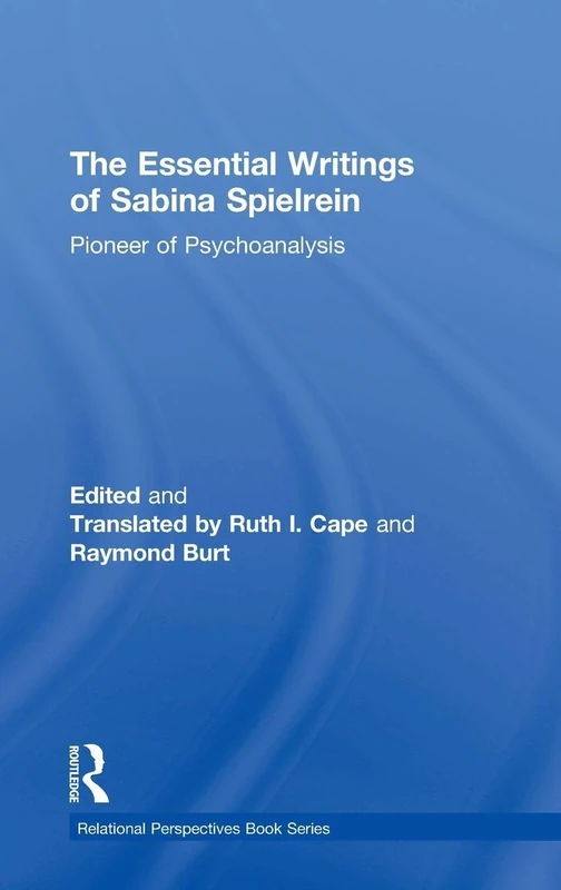 Routledge - The Essential Writings of Sabina Spielrein Book