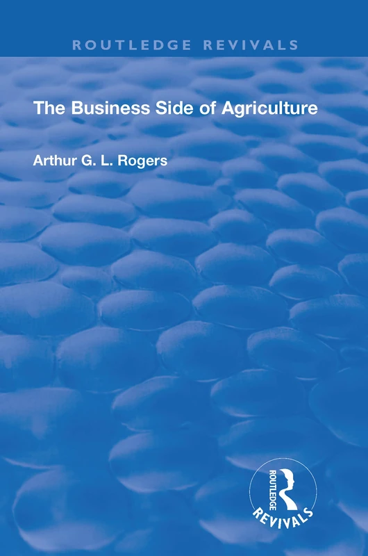 The Business Side of Agriculture (Routledge Revivals) - Image 1