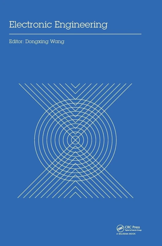 Electronic Engineering: Proceedings of the 4th International Conference of Electronic Engineering and Information Science (ICEEIS 2017), January 7-8, 2017, Haikou, P.R. China