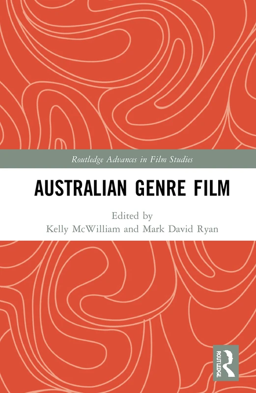 Australian Genre Film (Routledge Advances in Film Studies)