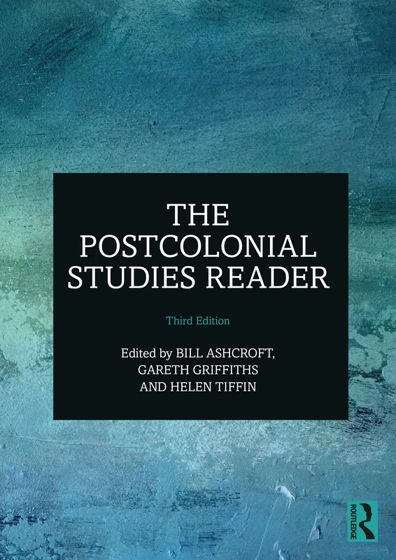 Routledge - The Postcolonial Studies Reader (3rd Edition)