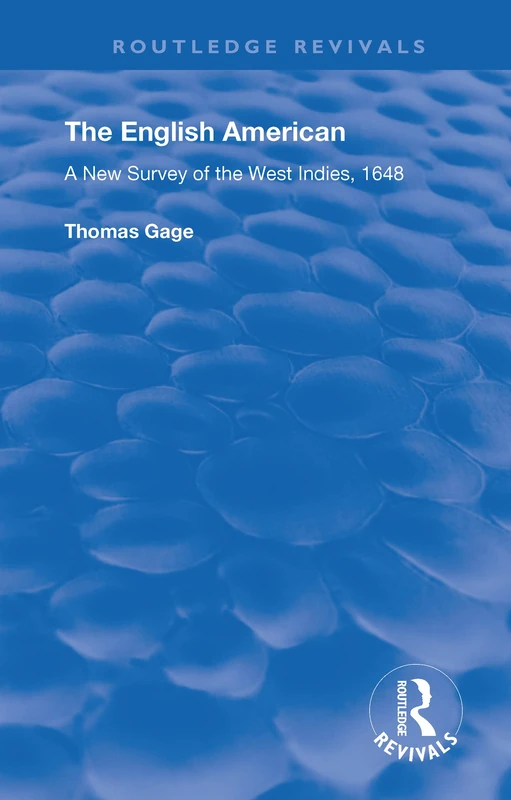 Routledge The English American - A New Survey of the West Indies