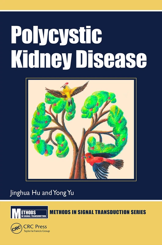 Polycystic Kidney Disease (Methods in Signal Transduction Series)
