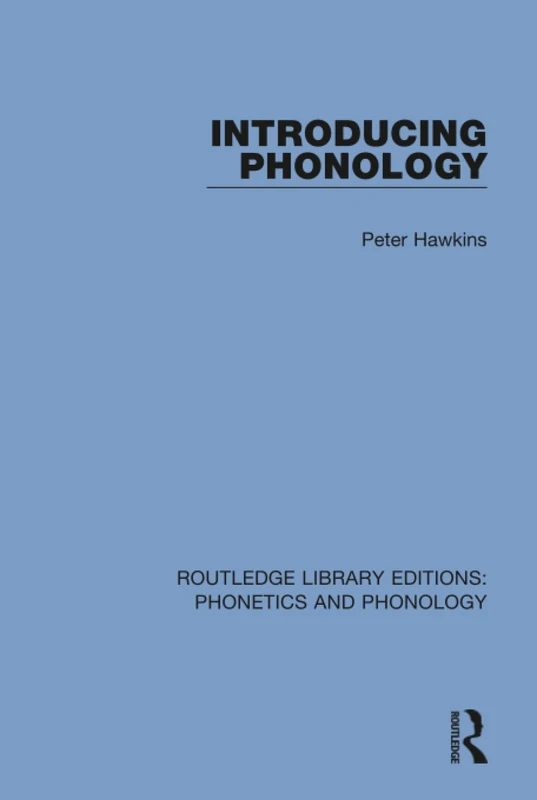 Routledge Introducing Phonology - Linguistics Textbook