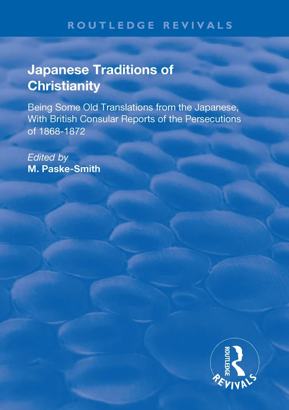 Japanese Traditions of Christianity (Routledge Revivals)