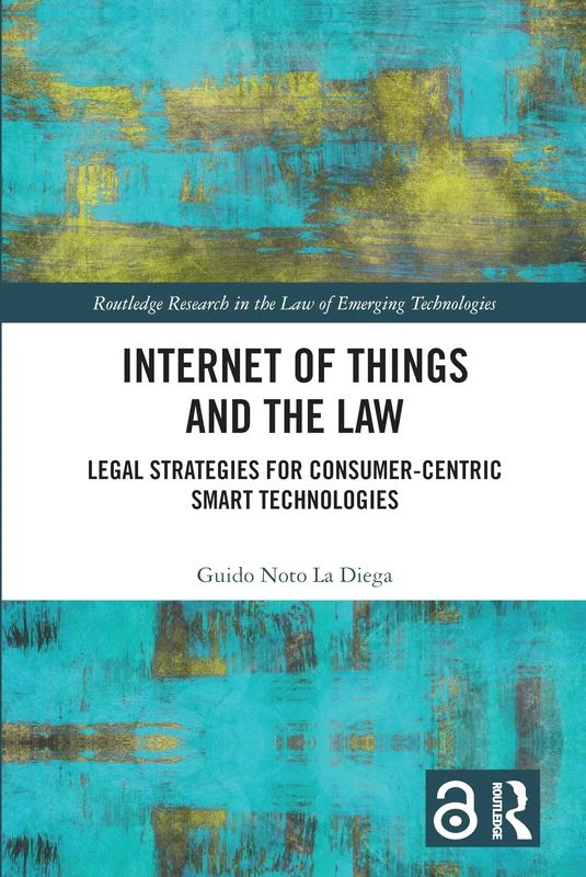 Routledge Internet of Things and the Law - Legal Strategies Book