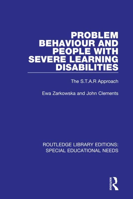 Problem Behaviour and People with Severe Learning Disabilities: The S.T.A.R Approach: 62 (Routledge Library Editions: Special Educational Needs) - Image 1
