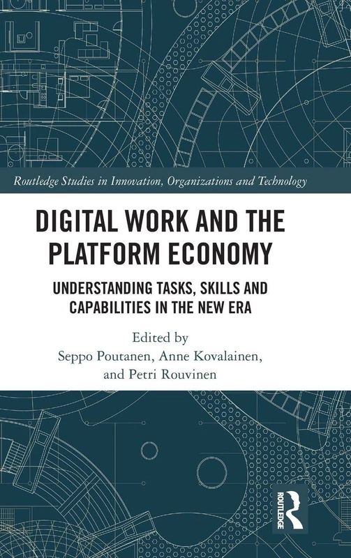 Routledge Digital Work and the Platform Economy Book