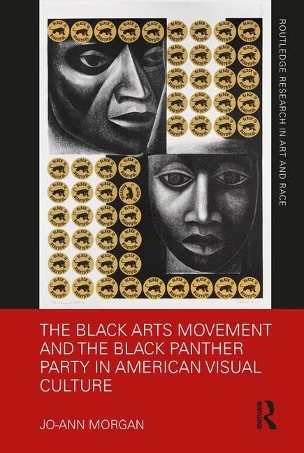 Routledge - Black Arts Movement and Black Panther Party Book
