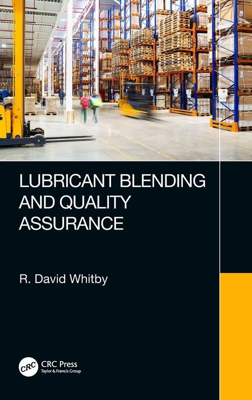 CRC Press - Lubricant Blending and Quality Assurance Book
