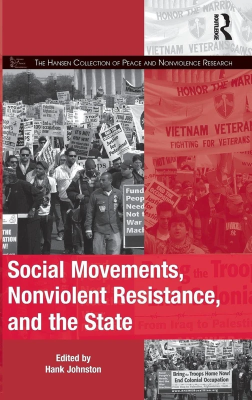 Social Movements, Nonviolent Resistance, and the State (The Mobilization Series on Social Movements, Protest, and Culture)