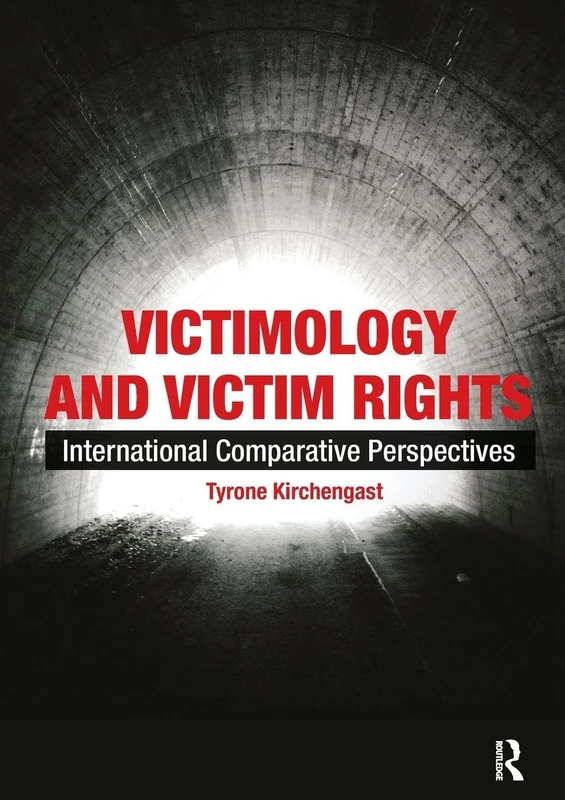 Victimology and Victim Rights: International comparative perspectives