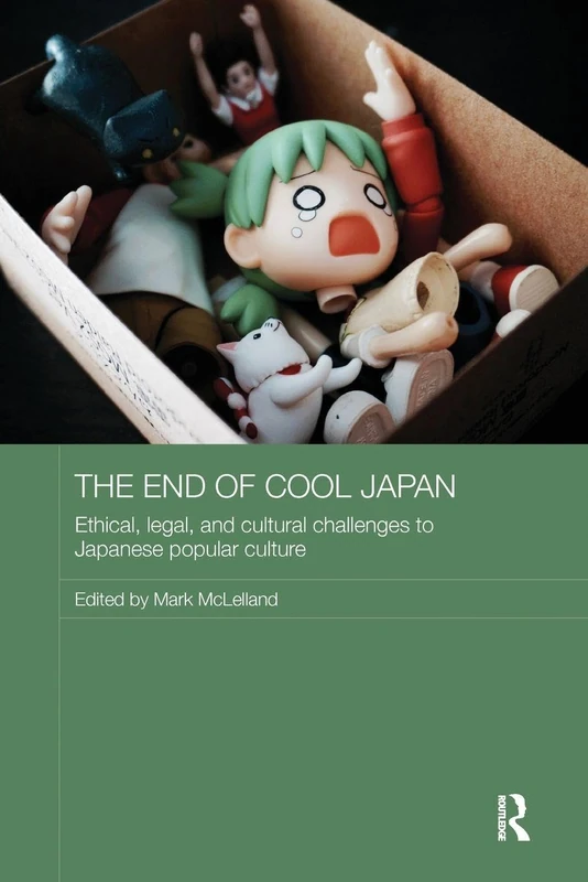 Routledge - The End of Cool Japan - Academic Book