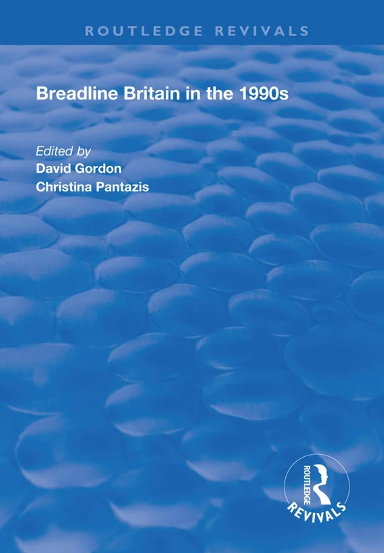 Breadline Britain in the 1990s (Routledge Revivals)