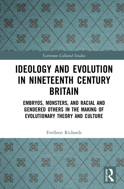 Routledge Ideology and Evolution in Nineteenth Century Britain