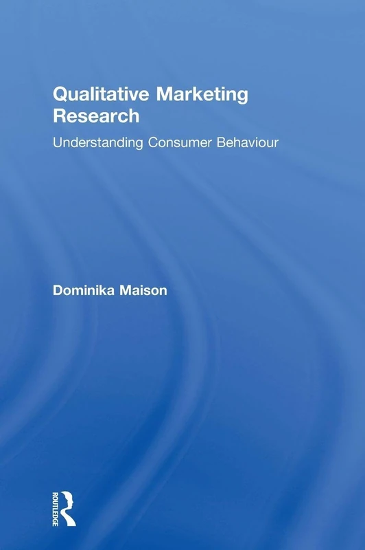 Qualitative Marketing Research: Understanding Consumer Behaviour